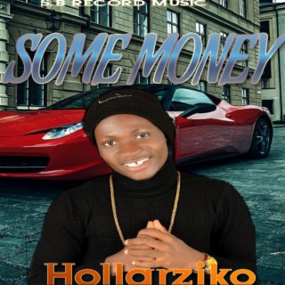 Some money (feat. Oluwataiwo)