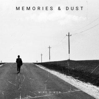 Memories & Dust