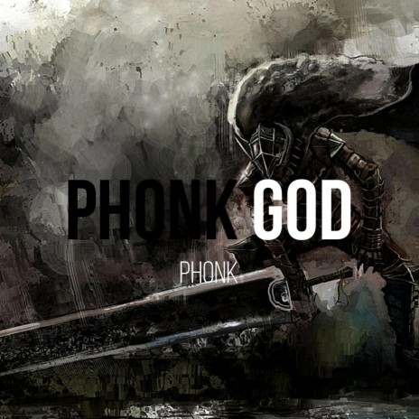 Phonk God | Boomplay Music
