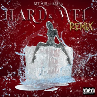 Hard and Wet (Remix)