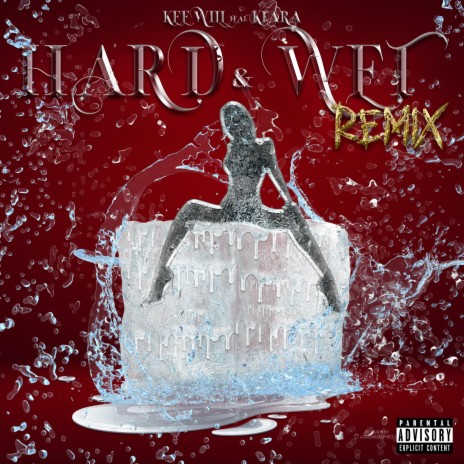 Hard and Wet (Remix) ft. Kiara | Boomplay Music