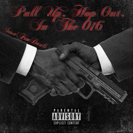 Pull Up Hop Out In The 016 | Boomplay Music