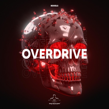 Overdrive | Boomplay Music