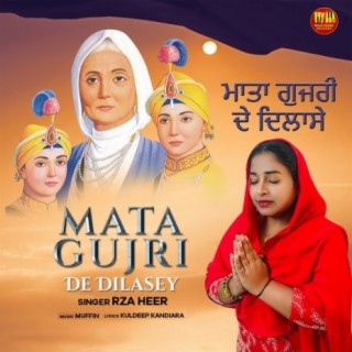 Mata Gujri De Dilasey