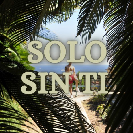 Solo sin ti (master) | Boomplay Music