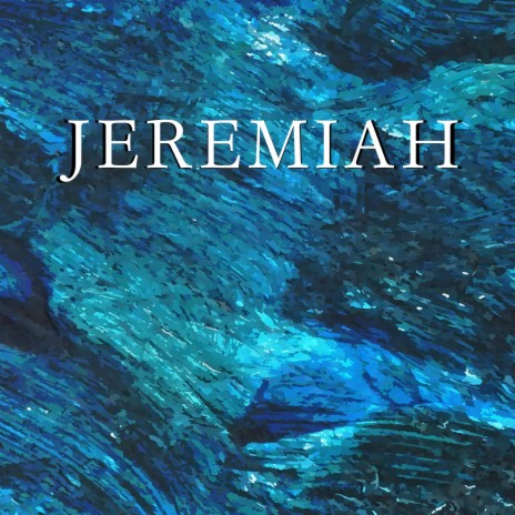 Jeremiah | Boomplay Music