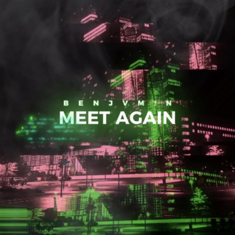 Meet Again | Boomplay Music