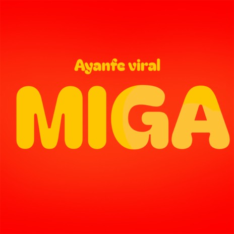 Miga | Boomplay Music