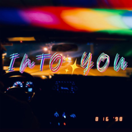 INTO YOU | Boomplay Music