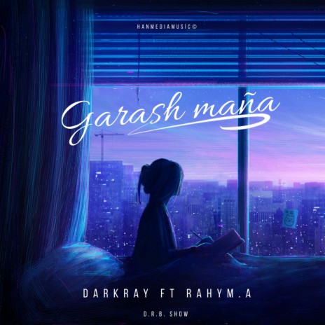 Garaş Maña (feat. Rahym.A)