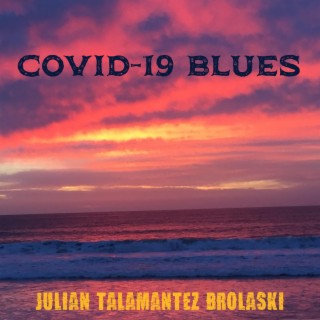 Covid-19 Blues