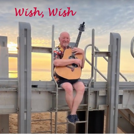 Wish, Wish | Boomplay Music