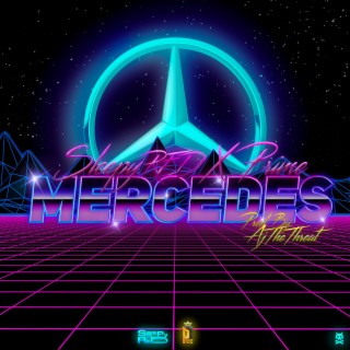 Mercedes ft. Prime lyrics | Boomplay Music