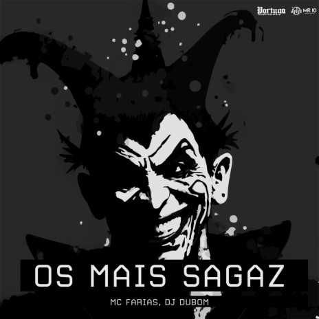 Os Mais Sagaz ft. Mc Farias | Boomplay Music