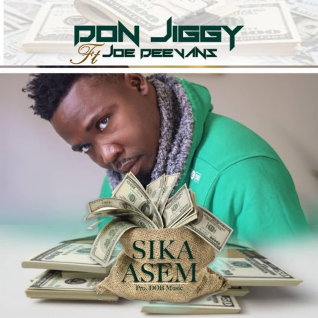 Sika Asem ft. Joe Deevans | Boomplay Music