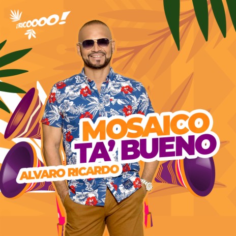 Mosaico Ta´ Bueno | Boomplay Music