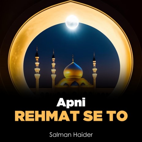 Apni Rehmat Se To | Boomplay Music