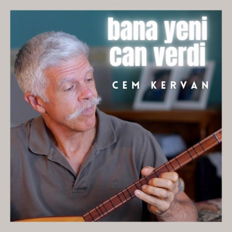 Bana Yeni Can Verdi | Boomplay Music