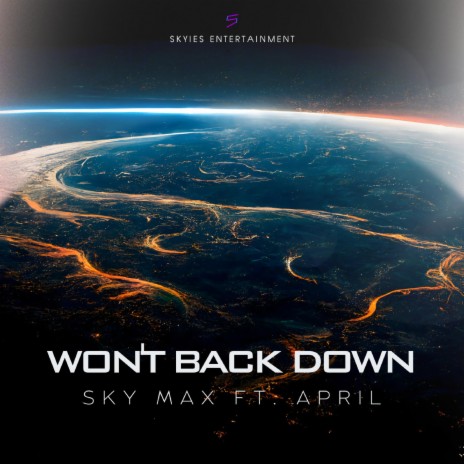 'WON'T BACK DOWN' ft. MissArtistApril | Boomplay Music