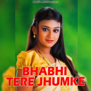 Bhabhi Tere Jhumke