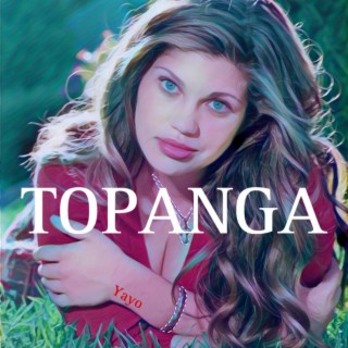 TOPANGA!