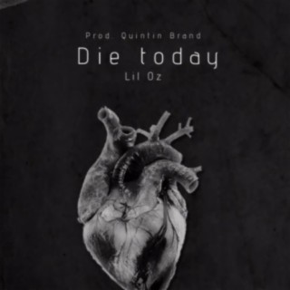 Die Today