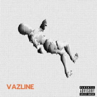 VAZLINE