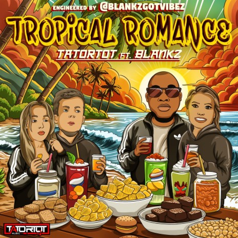Tropical Romance ft. Blankz | Boomplay Music