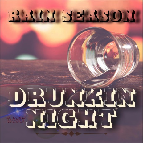 Drunkin Night | Boomplay Music