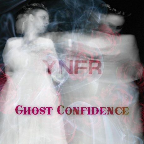 Ghost Confidence | Boomplay Music