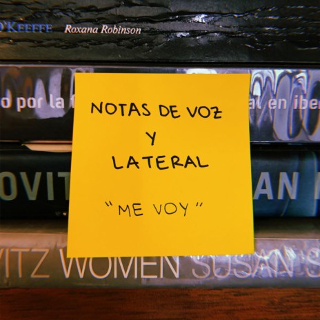 Me Voy ft. Lateral