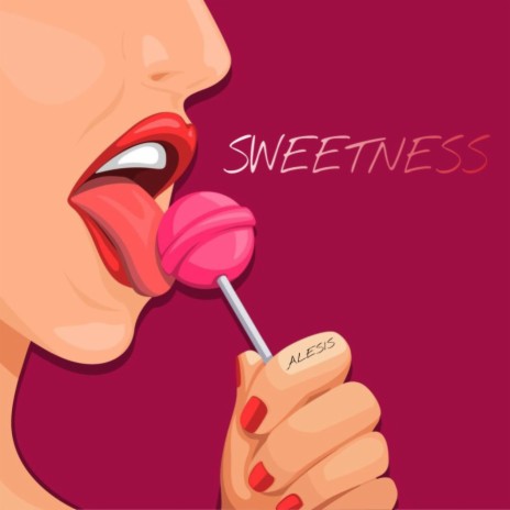 Sweetness | Boomplay Music