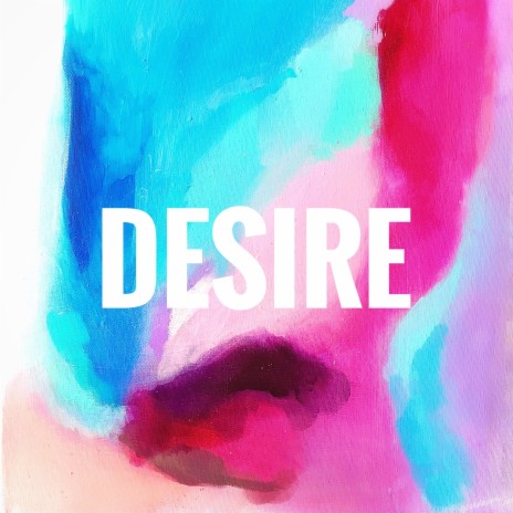 Desire | Boomplay Music