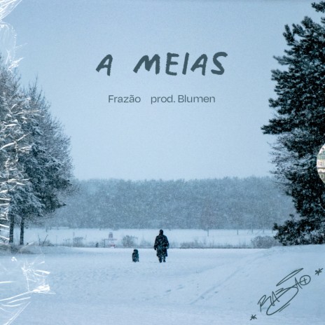 A Meias (Demo) | Boomplay Music