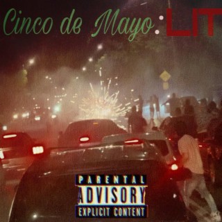 Cinco de Mayo: LIT