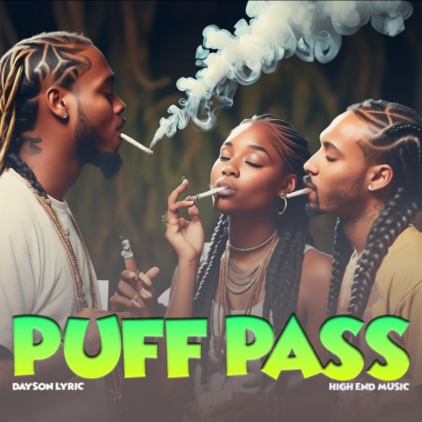 Puff Pass | Boomplay Music