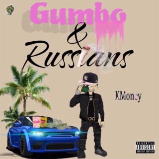 GUMBO & RUSSIANS