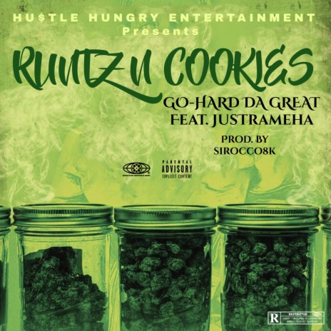 Runtz N Cookies (feat. JusTrameha) | Boomplay Music