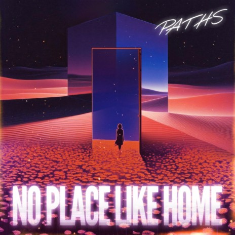 No Place Like Home | Boomplay Music