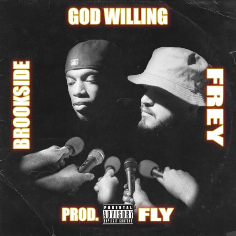God willing ft. Brookside & Frank Dumesday | Boomplay Music