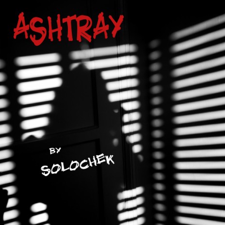 ASHTRAY | Boomplay Music