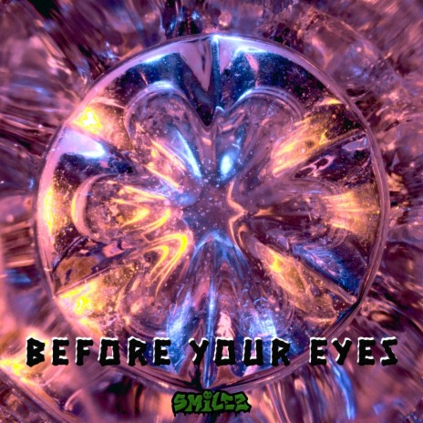 Before Your Eyes | Boomplay Music
