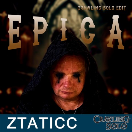 Epica (Crawling Solo Edit) | Boomplay Music