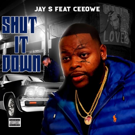 Shut It Down ft. CeeOwe