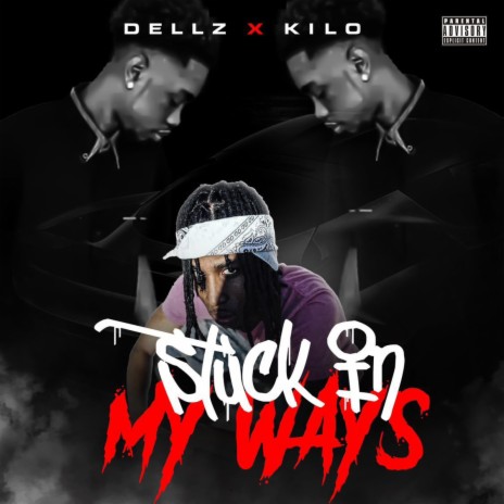 Stuck in my Ways ft. Kilo | Boomplay Music