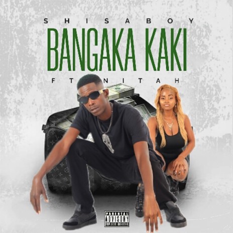 Bangaka kaki ft. Nitah & Dj Nathi | Boomplay Music