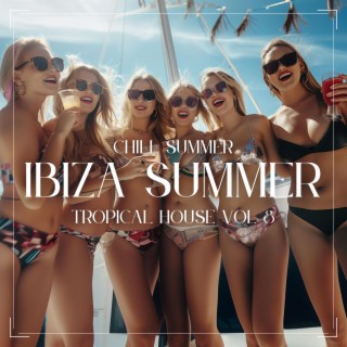 Tropical House ※ Ibiza Summer Mix ※ Deep House, Vol. 8