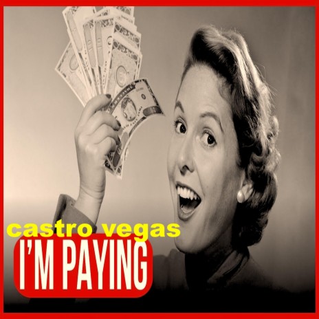 I'M PAYING | Boomplay Music