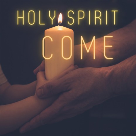 Holy Spirit Come ft. Sunrise Worship | Boomplay Music