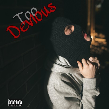 Too Devious ft. BagFamily Chugg